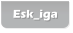 Esk_iga